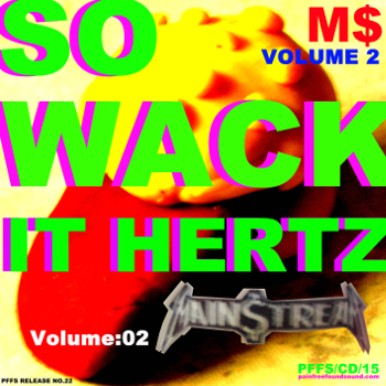 SO WACK IT HERTZ VOLUME 2