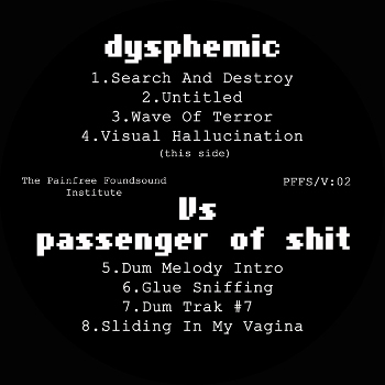 Dysphemic Vs Passenger Of Shit
